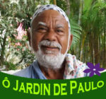 Ô Jardin de Paulo